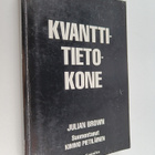 Julian Brown : Kvanttitietokone - pikkukuva 1