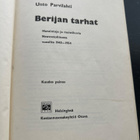 Unto Parvilahti Berijan tarhat - pikkukuva 2