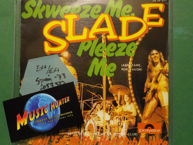 SLADE - SKWEEZE ME, PLEEZE ME - SPAIN 1973 EX+/EX+ 7"