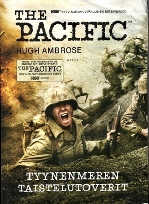 The Pacific : Tyynenmeren taistelutoverit - Hugh Ambrose