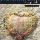 Benita Suomi: Silkkinauhakirjonta (3p. Ajatus 1998) - pikkukuva 1