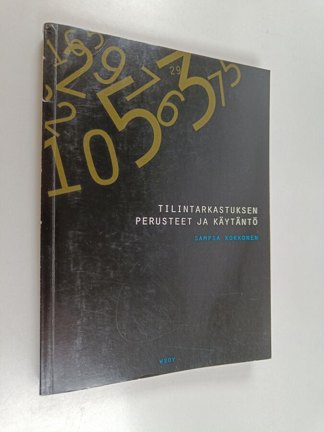 Sampsa Kokkonen : Tilintarkastuksen perusteet ja käytäntö
