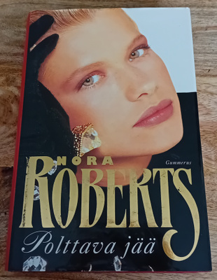 Nora Roberts - Polttava jää