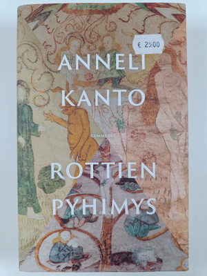 Anneli Kanto : Rottien pyhimys