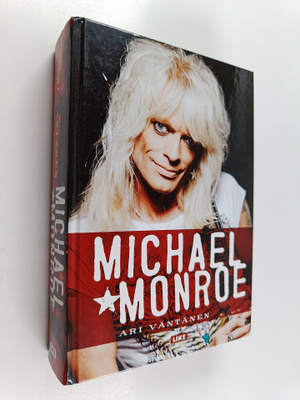 Ari Väntänen : Michael Monroe