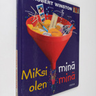 Robert Winston : Miksi mina olen mina - pikkukuva 1
