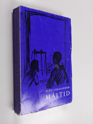 Tito Colliander : Måltid