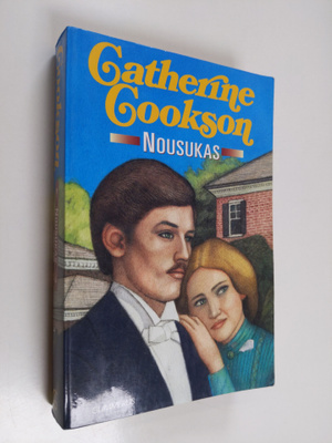 Catherine Cookson : Nousukas