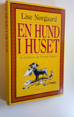Lise Norgaard : En hund i huset