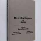 Theoretical aspects of aging : proceedings of a Symposium... - pikkukuva 1