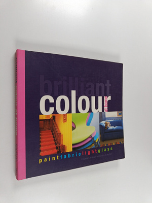 Elizabeth Hilliard : Brilliant Colour at Home