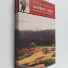 Edward Marriott : Kadonnut heimo : matka Papua-Uuden-Guin... - pikkukuva 1