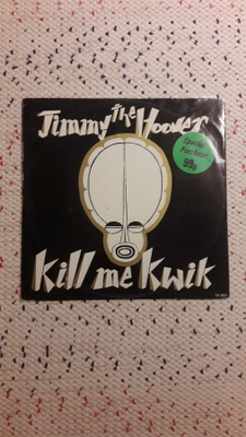 Jimmy The Hoover – Kill Me Kwik (Single 12")