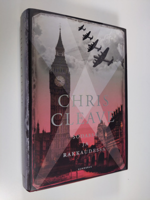 Chris Cleave : Sodassa ja rakkaudessa