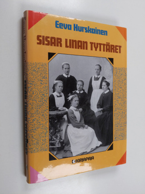 Eeva Hurskainen : Sisar Linan tyttäret