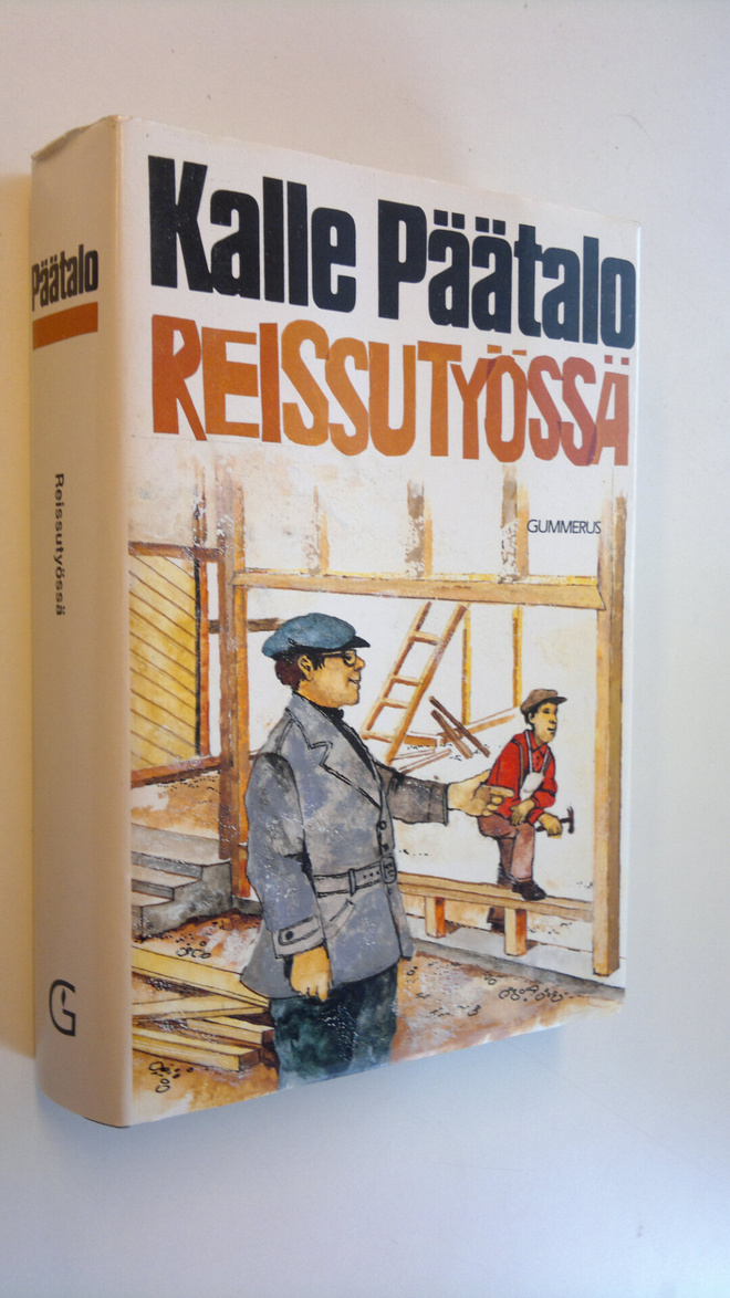 Kalle Päätalo : Reissutyössä (signeerattu)