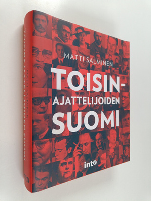 Matti Salminen : Toisinajattelijoiden Suomi : tarinoita y...