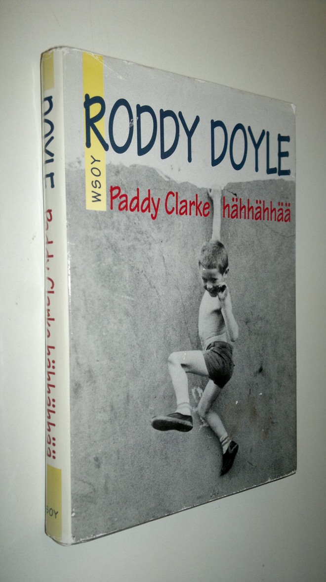 Roddy Doyle : Paddy Clarke hähhähhää