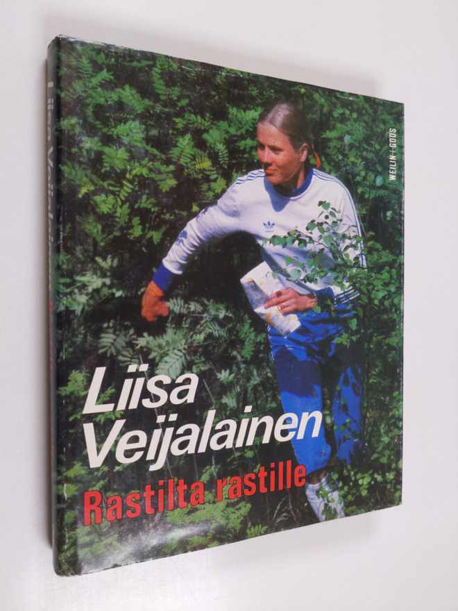 Liisa Veijalainen : Rastilta rastille