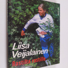Liisa Veijalainen : Rastilta rastille - pikkukuva 1