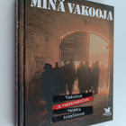 Minä vakooja : vakoilun ja vastavakoilun vaiettu todellisuus - pikkukuva 1