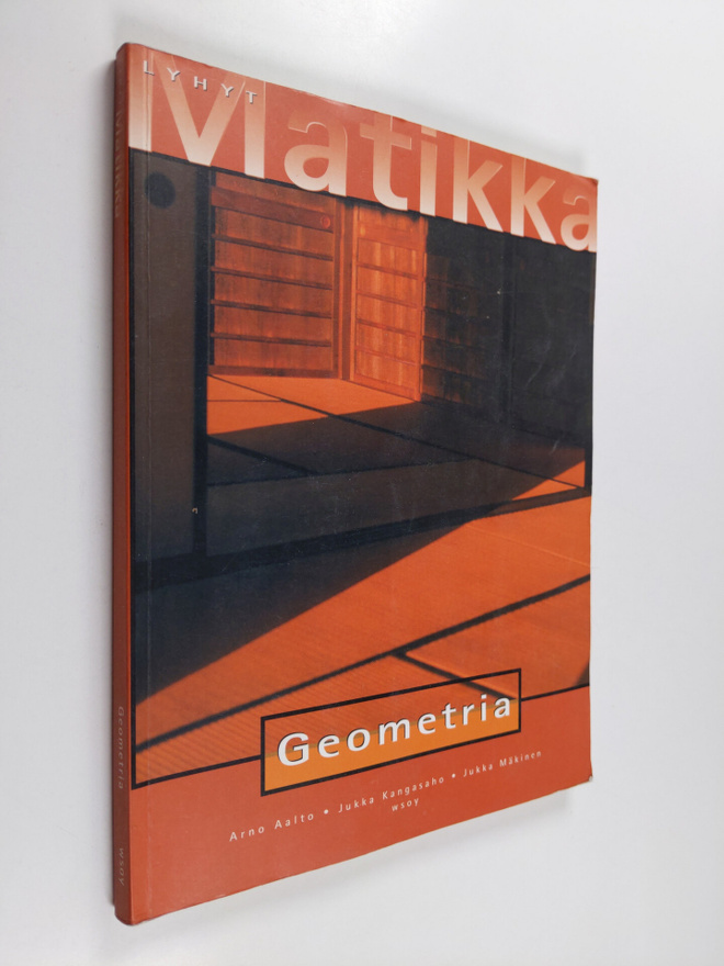 Arno ym. Aalto : Lyhyt matikka : Geometria