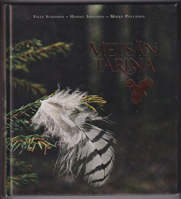 Ville Suhonen: Metsän tarina