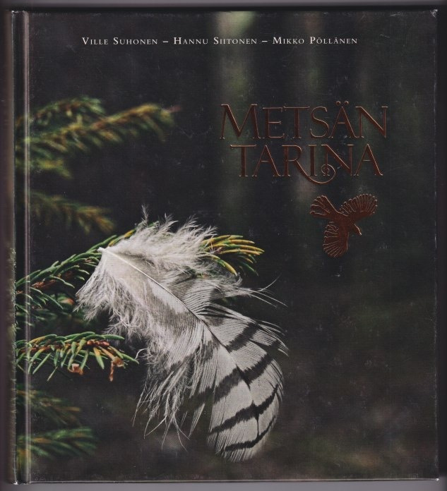 Ville Suhonen: Metsän tarina