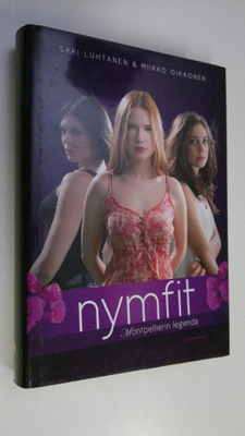 Sari Luhtanen : Nymfit Montpellierin legenda