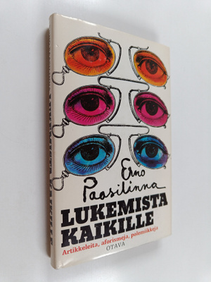 Erno Paasilinna : Lukemista kaikille : artikkeleita, afor...