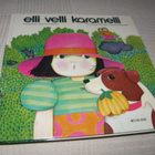 Helakisa - Viljamaa-Rissanen Elli-velli-karamelli - pikkukuva 1