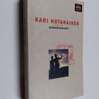 Kari Hotakainen : Juoksuhaudantie : romaani - pikkukuva 1