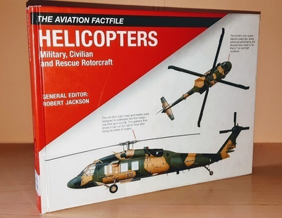 Robert Jackson : Helicopters (The Aviation Factfile)