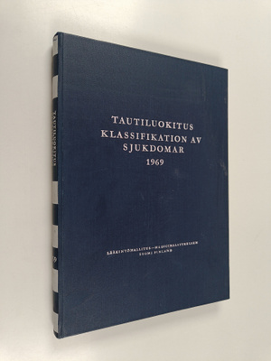 Tauti- ja kuolinsyyluokitus : lääkintöhallituksen hyväksy...