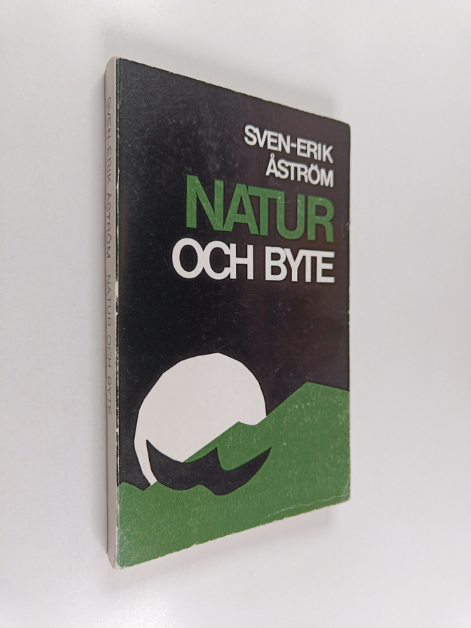 Sven-Erik Åström : Natur och byte : ekologiska synpunkter...