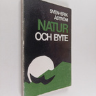 Sven-Erik Åström : Natur och byte : ekologiska synpunkter... - pikkukuva 1
