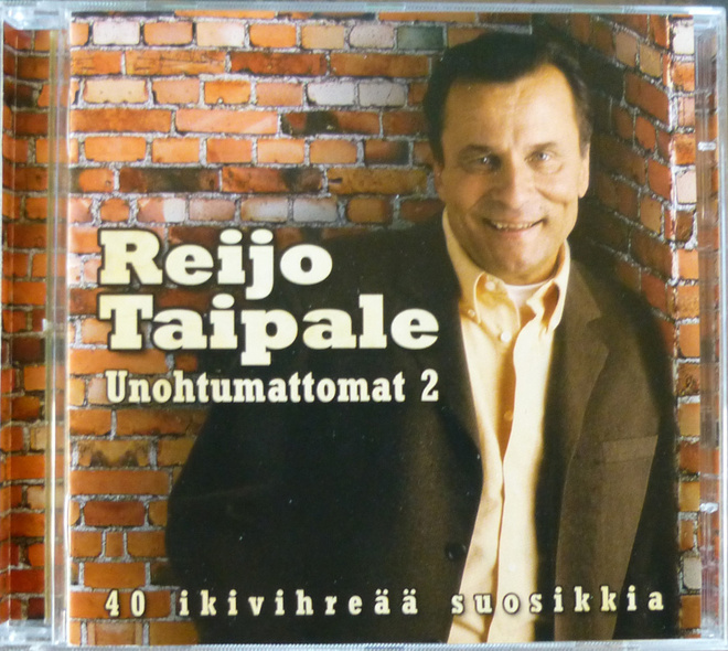 REIJO TAIPALE: Unohtumattomat 2 _ 2CD