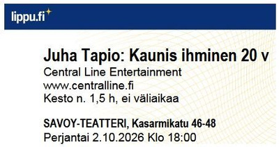Juha Tapio - Kaunis Ihminen 20 vuotta HUIPPUPAIKAT 2 lippua