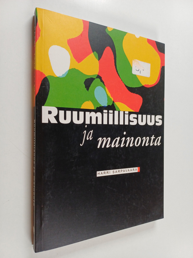 Harri Sarpavaara : Ruumiillisuus ja mainonta - diagnoosi ...