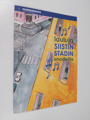 Lauluja siistin stadin snadeille