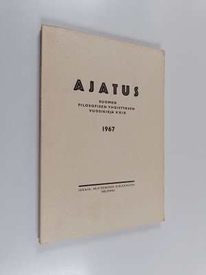 Ajatus 29 : Suomen filosofisen yhdistyksen vuosikirja 1967
