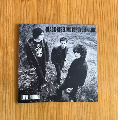 Black rebel motorcycle club love burns 7"