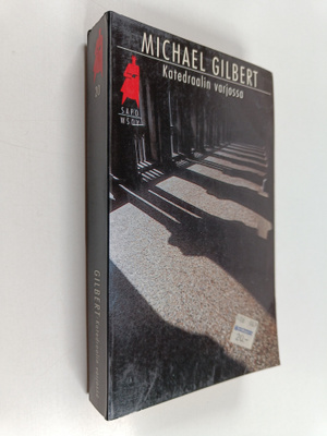 Michael Gilbert : Katedraalin varjossa