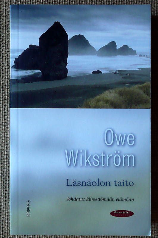 Owe Wikström: Läsnäolon taito (pokkari)