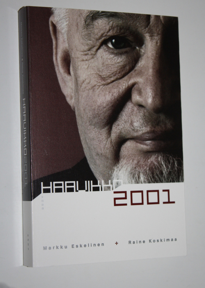 Markku Eskelinen : Haavikko 2001