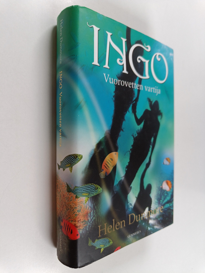 Helen Dunmore : Ingo : vuorovetten vartija
