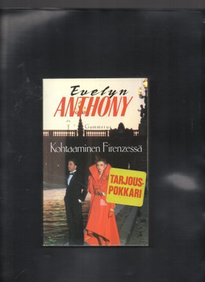 Evelyn Anthony: Kohtaaminen Firenzessä