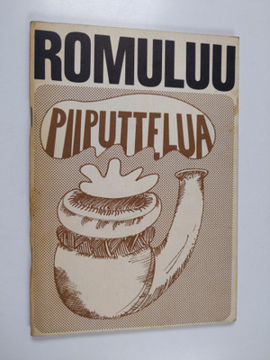 Romuluu : Piiputtelua : pakinoita