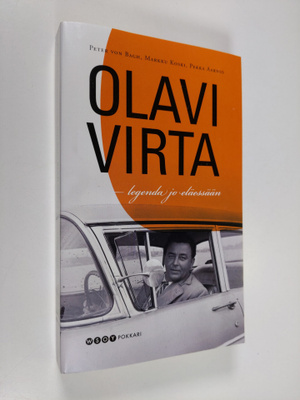 Peter von Bagh : Olavi Virta : legenda jo eläessään