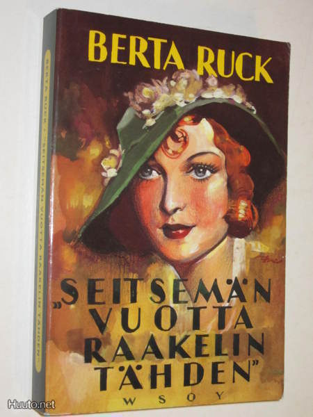 Berta Ruck : " Seitsemän vuotta Raakelin tähden " - 3.p 1994